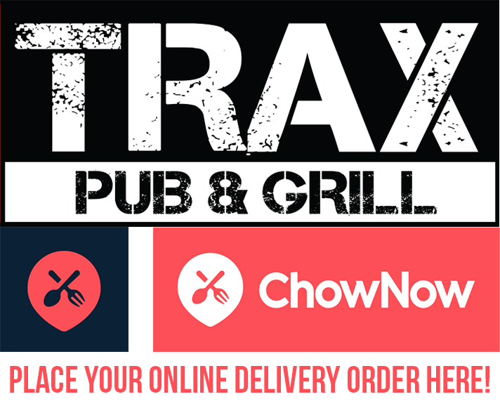 Click here to order TRAX ChowNow menu items