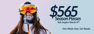 Season passes only $565!
