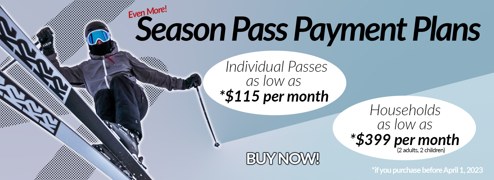 Season Pass payment plans available