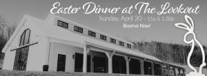 Easter Dinner at The Lookout