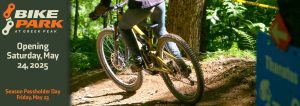 Bike Park Opens May 24!