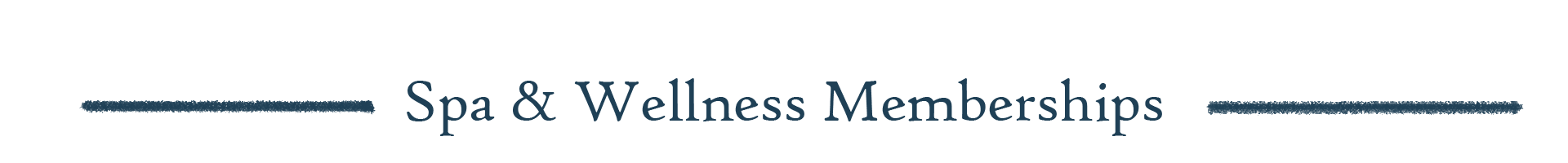 Spa & Wellness Memberships